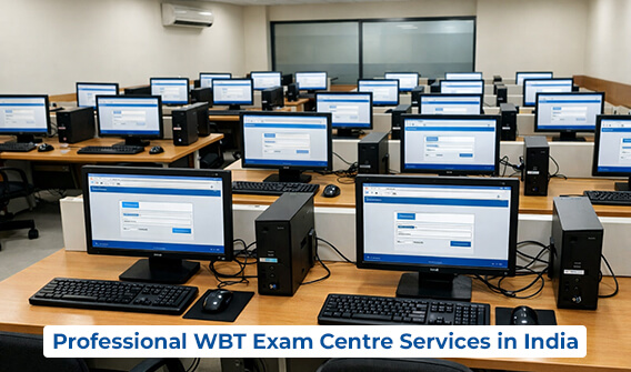 WBT Exam Centre Services in India